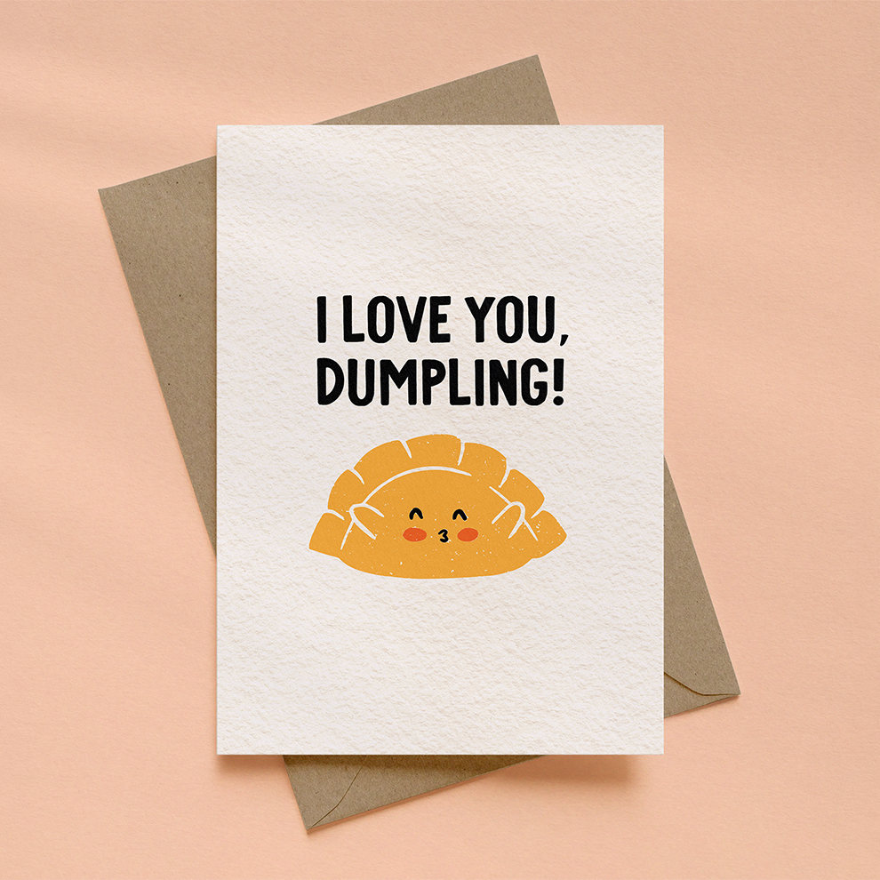 Greeting card with 'I Love You, Dumpling!' text and a dumpling illustration on a beige background.