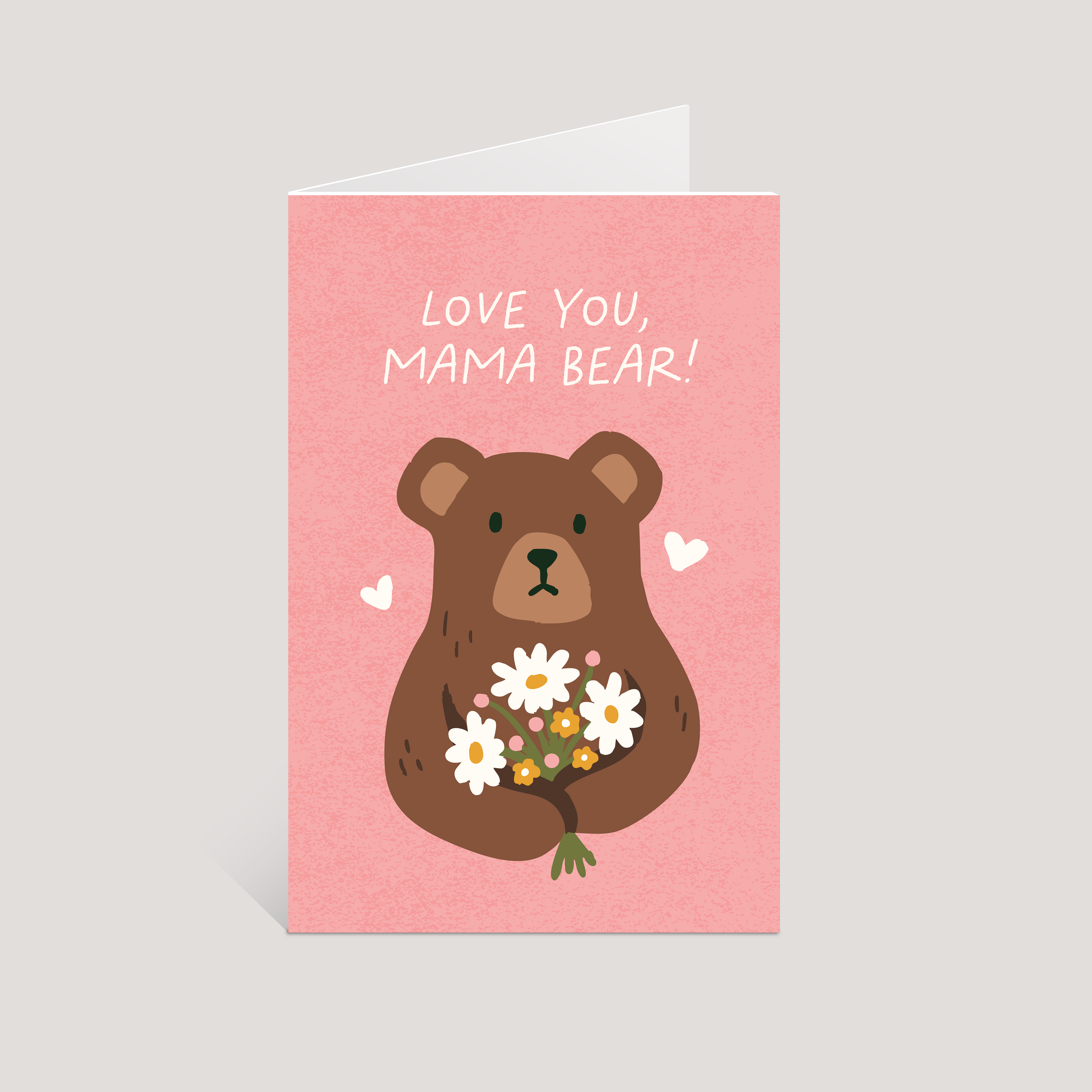 Greeting card with a bear holding flowers and 'Love You, Mama Bear!' text on a pink background.